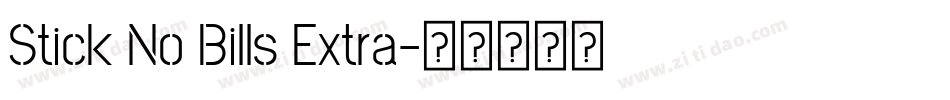 Stick No Bills Extra字体转换